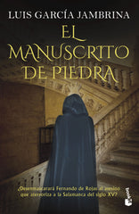 El manuscrito de piedra: Los manuscritos, 1. Luis García Jambrina (Booket) 9788408237440