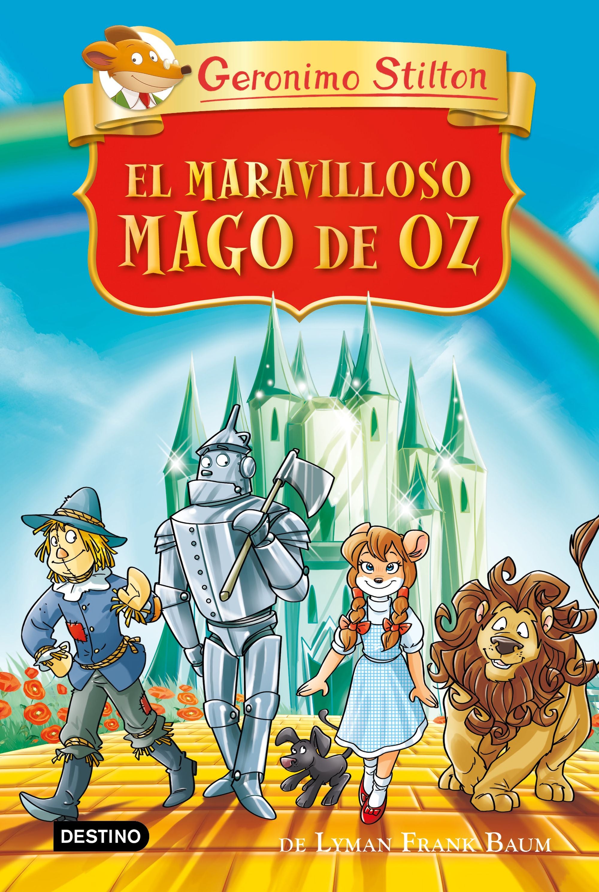 El maravilloso mago de Oz. Geronimo Stilton (Destino Infantil & Juvenil) 9788408313151