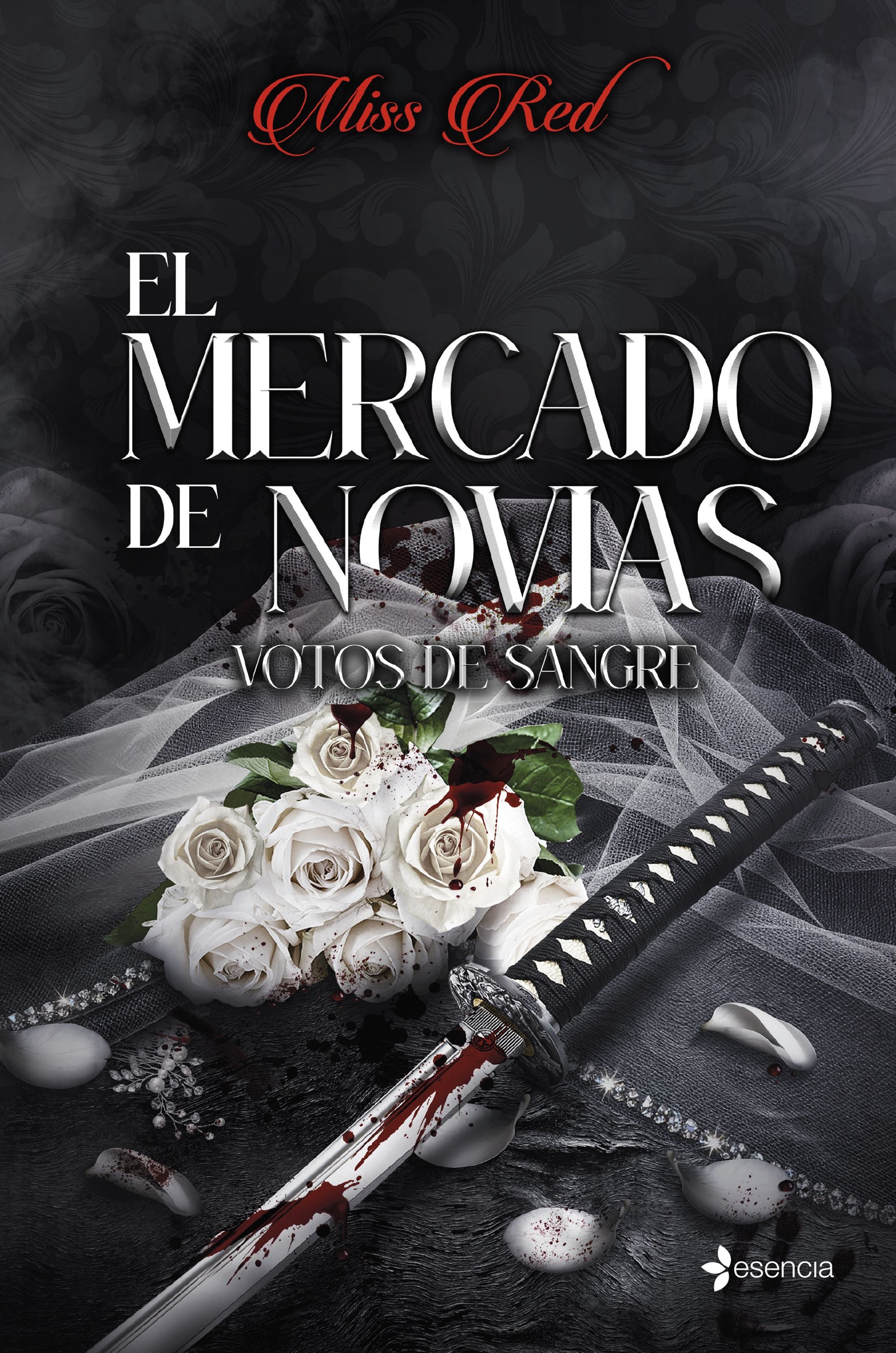El mercado de novias, 1. Votos de sangre. Miss Red (Esencia) 9788408315612