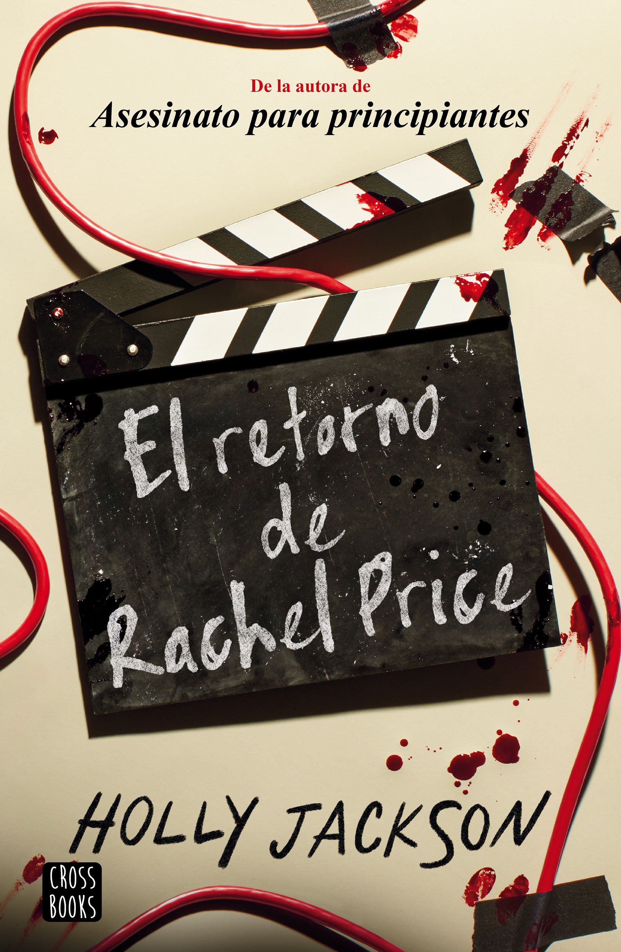 El retorno de Rachel Price. Holly Jackson (Crossbooks) 9788408302735