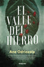 El valle del hierro. Ane Odriozola (NdeNovela) 9788410140035