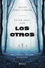 Los Otros: Están aquí son Los Otros
