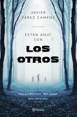 Los Otros: Están aquí son Los Otros