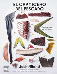 El carnicero del pescado. Josh Niland (Planeta Gastro) 9788408282303