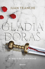 Gladiadoras: Una gran novela histórica sobre las luchadoras de la Antigua Roma. Juan Tranche (Editorial Planeta) 9788408273271