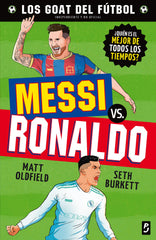 GOAT. Messi vs. Ronaldo. Matt Oldfield (Planeta Junior) 9788408302469