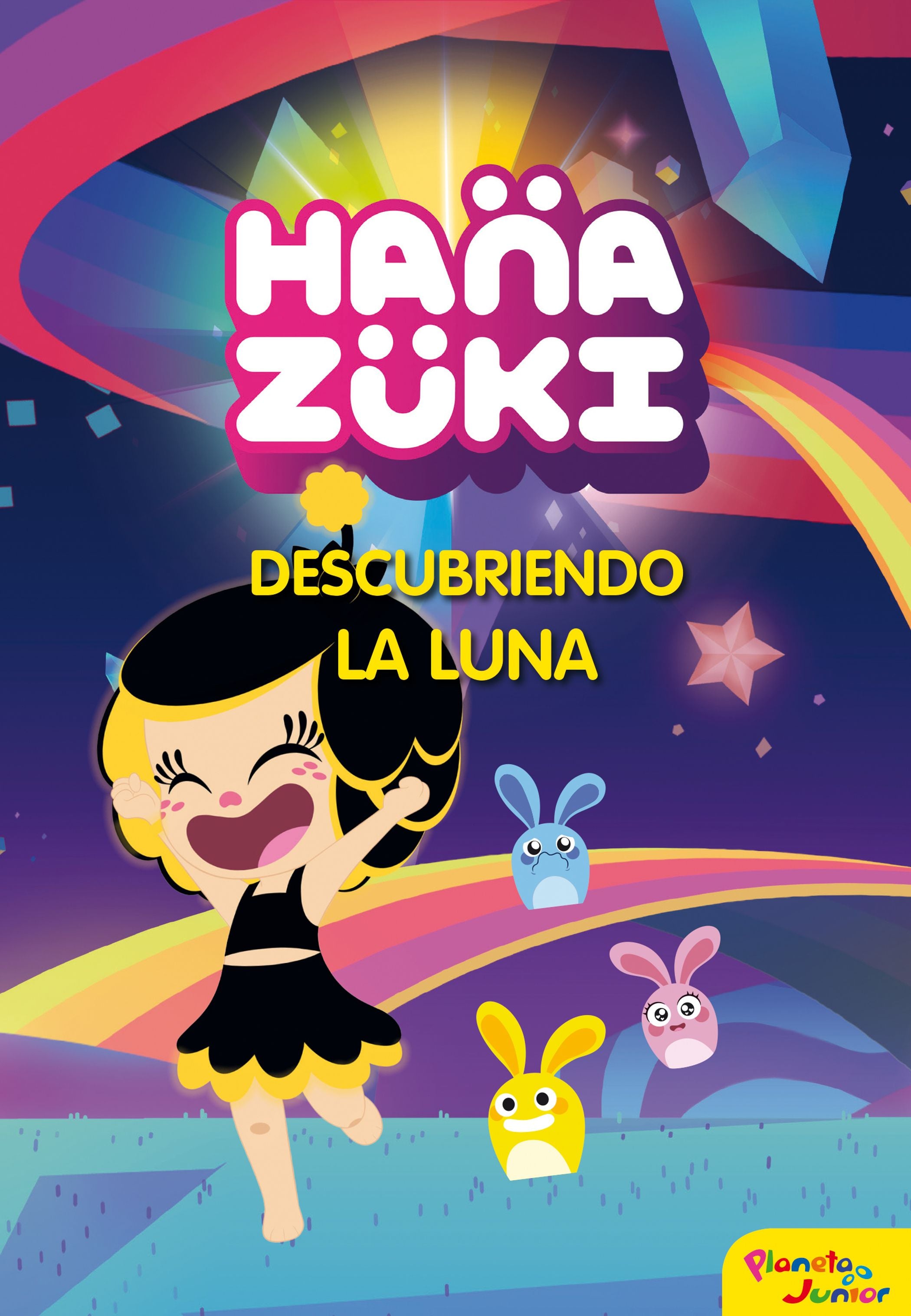 Hanazuki. Descubriendo la luna: Narrativa 1
