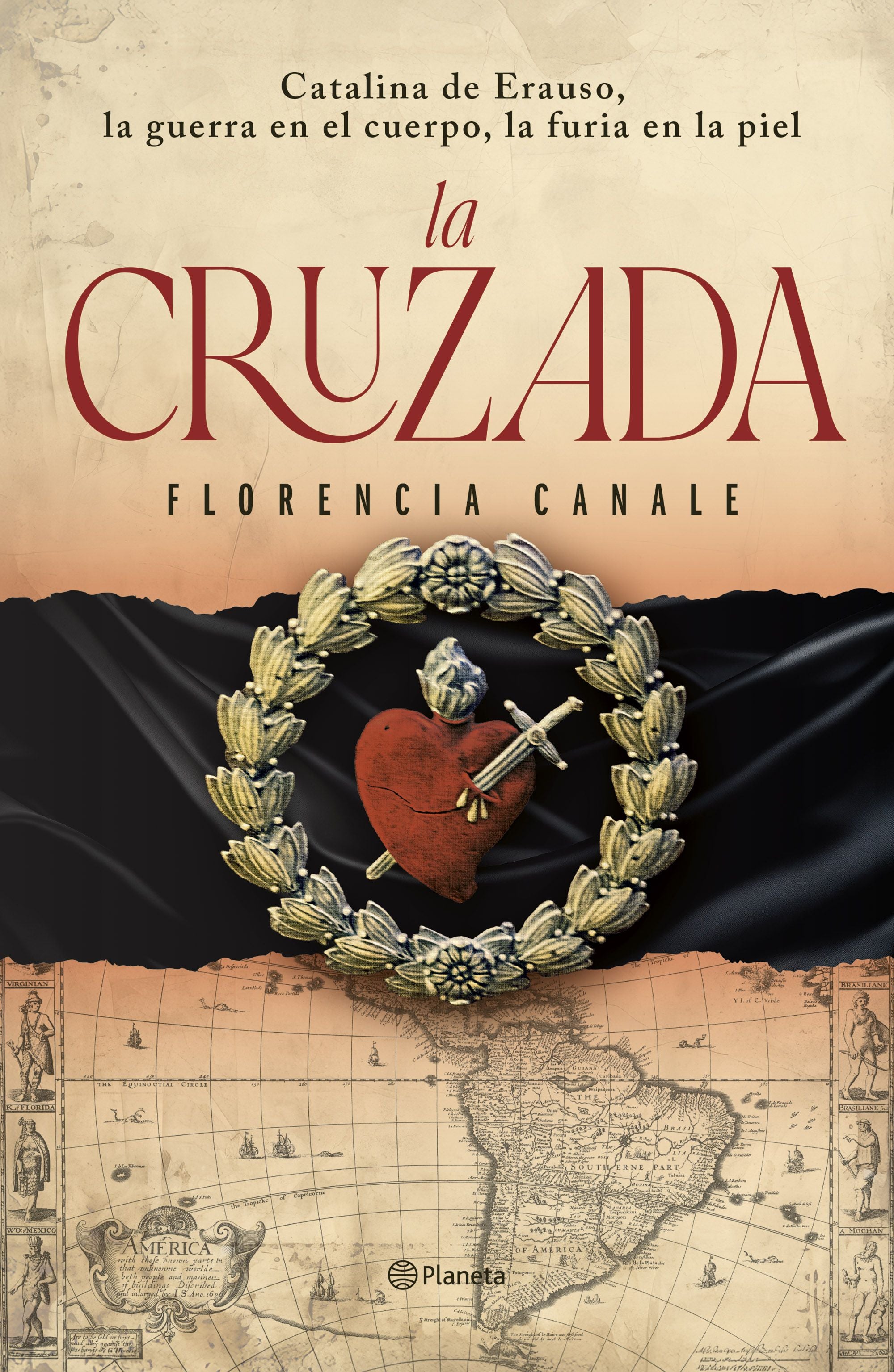 La cruzada. Florencia Canale (Editorial Planeta) 9788408308928