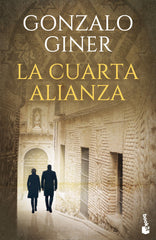 La cuarta alianza. Gonzalo Giner (Booket) 9788408233855