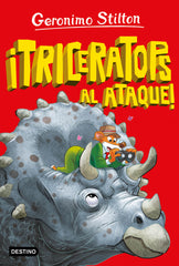 La isla de los dinosaurios 2. ¡Triceratops al ataque!. Geronimo Stilton (Destino Infantil & Juvenil) 9788408271024