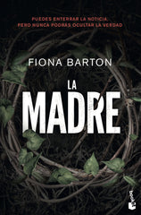 La madre. Fiona Barton (Booket) 9788408213598