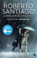 La rebelión de los buenos: Premio de Novela Fernando Lara 2023. Edición limitada a precio especial. Roberto Santiago (Booket) 9788408304920