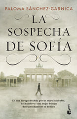 La sospecha de Sofía. Paloma Sánchez-Garnica (Booket) 9788408230489