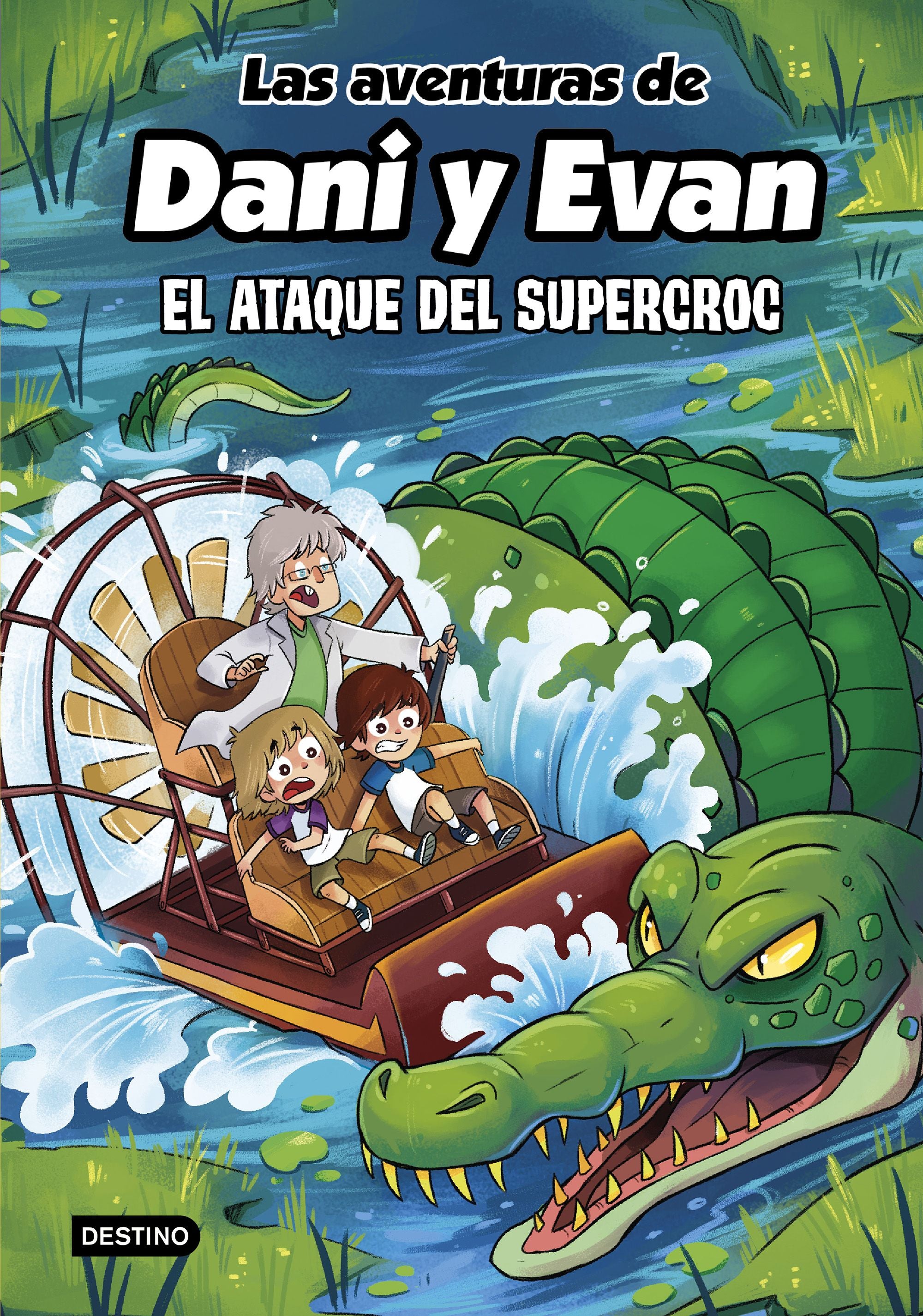 Las aventuras de Dani y Evan 11. El ataque del supercroc. Las aventuras de Dani y Evan (Destino Infantil & Juvenil) 9788408297925