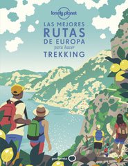 Las mejores rutas de Europa para hacer trekking. AA. VV. (GeoPlaneta) 9788408241843