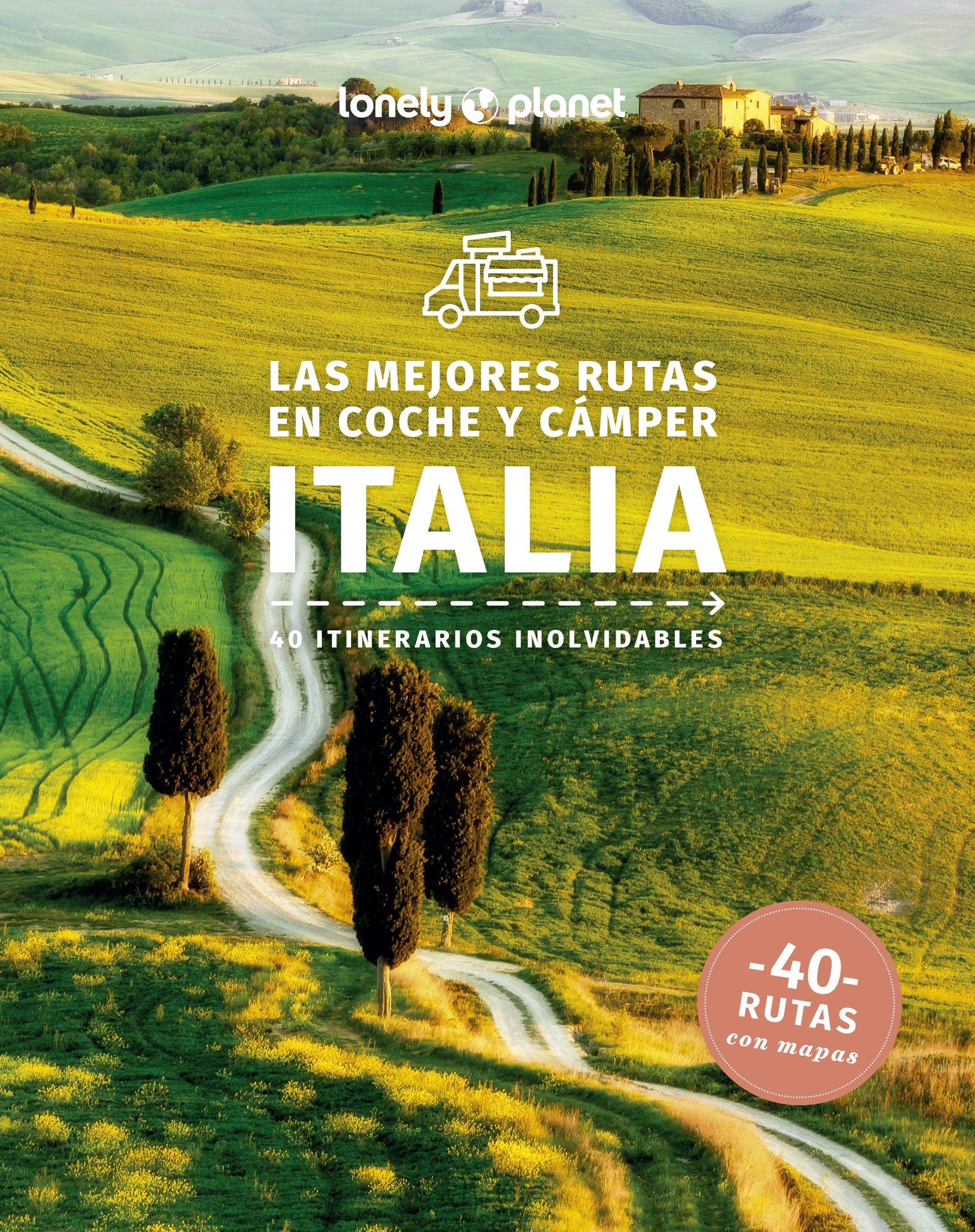 Las mejores rutas en coche y cámper por Italia 1. Duncan Garwood (GeoPlaneta) 9788408223634