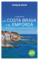Lo mejor de la Costa Brava y el Empordà 2. Jordi Monner (GeoPlaneta) 9788408259930