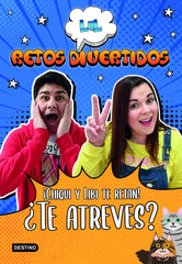 LOL Retos Divertidos. ¡Chiqui y Libi te retan! ¿Te atreves?. LOL Retos Divertidos (Destino Infantil & Juvenil) 9788408227960