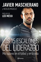 Los 15 escalones del liderazgo: Mis valores en el fútbol y en la vida