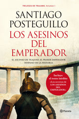 Los asesinos del emperador (rústica): El ascenso de Trajano, el primer emperador hispano de la Historia