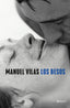 Los besos. Manuel Vilas (Editorial Planeta) 9788408246114