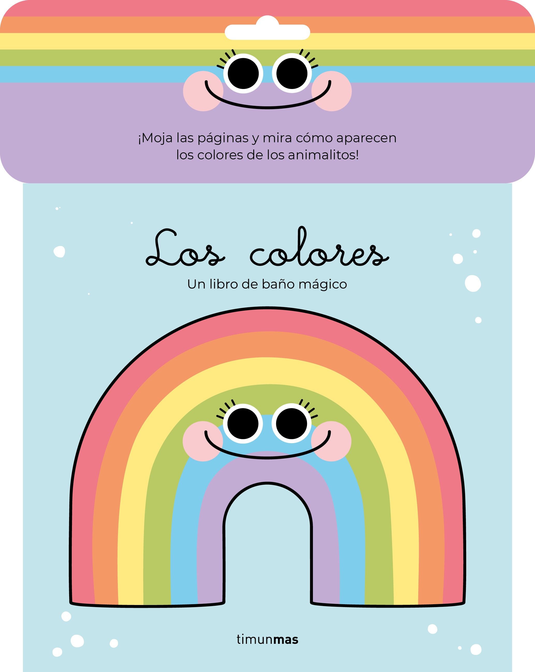 Los colores. Libro de baño mágico. Anna Florsdefum (Timun Mas Infantil) 9788408248231