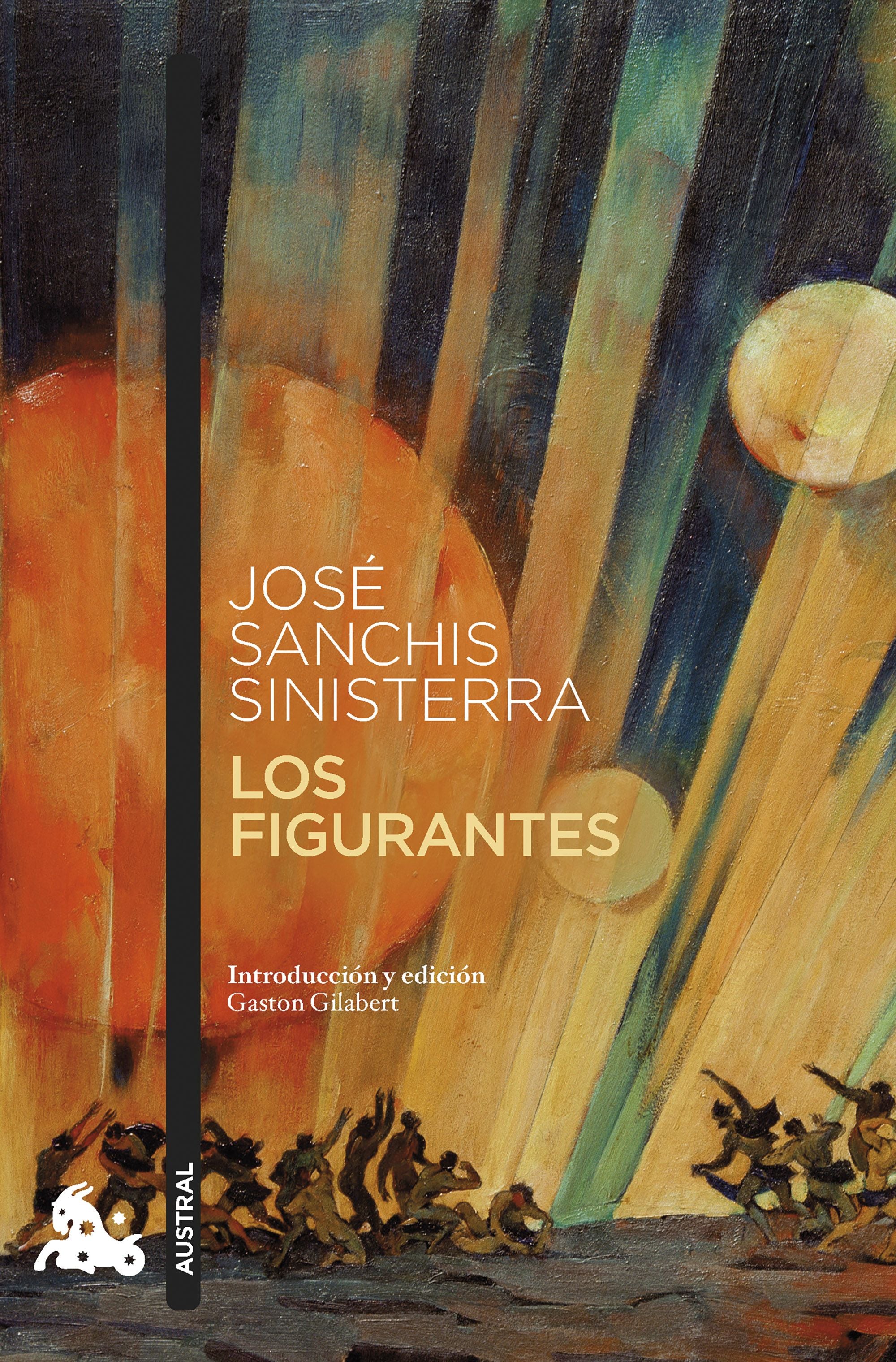 Los figurantes. José Sanchis Sinisterra (Austral) 9788408261742