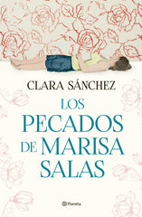 Los pecados de Marisa Salas. Clara Sánchez (Editorial Planeta) 9788408277620