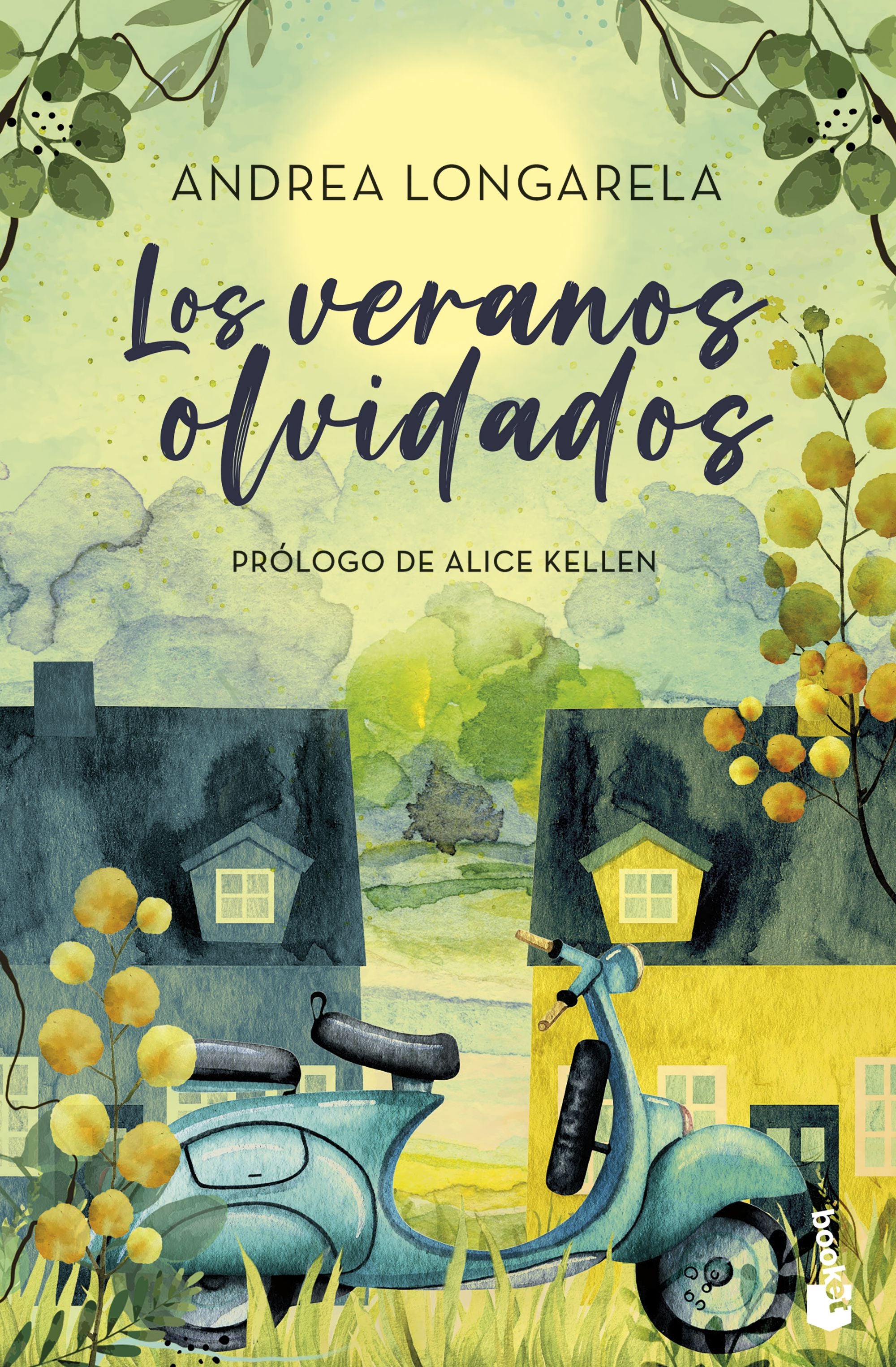 Los veranos olvidados. Andrea Longarela (Booket) 9788408297727