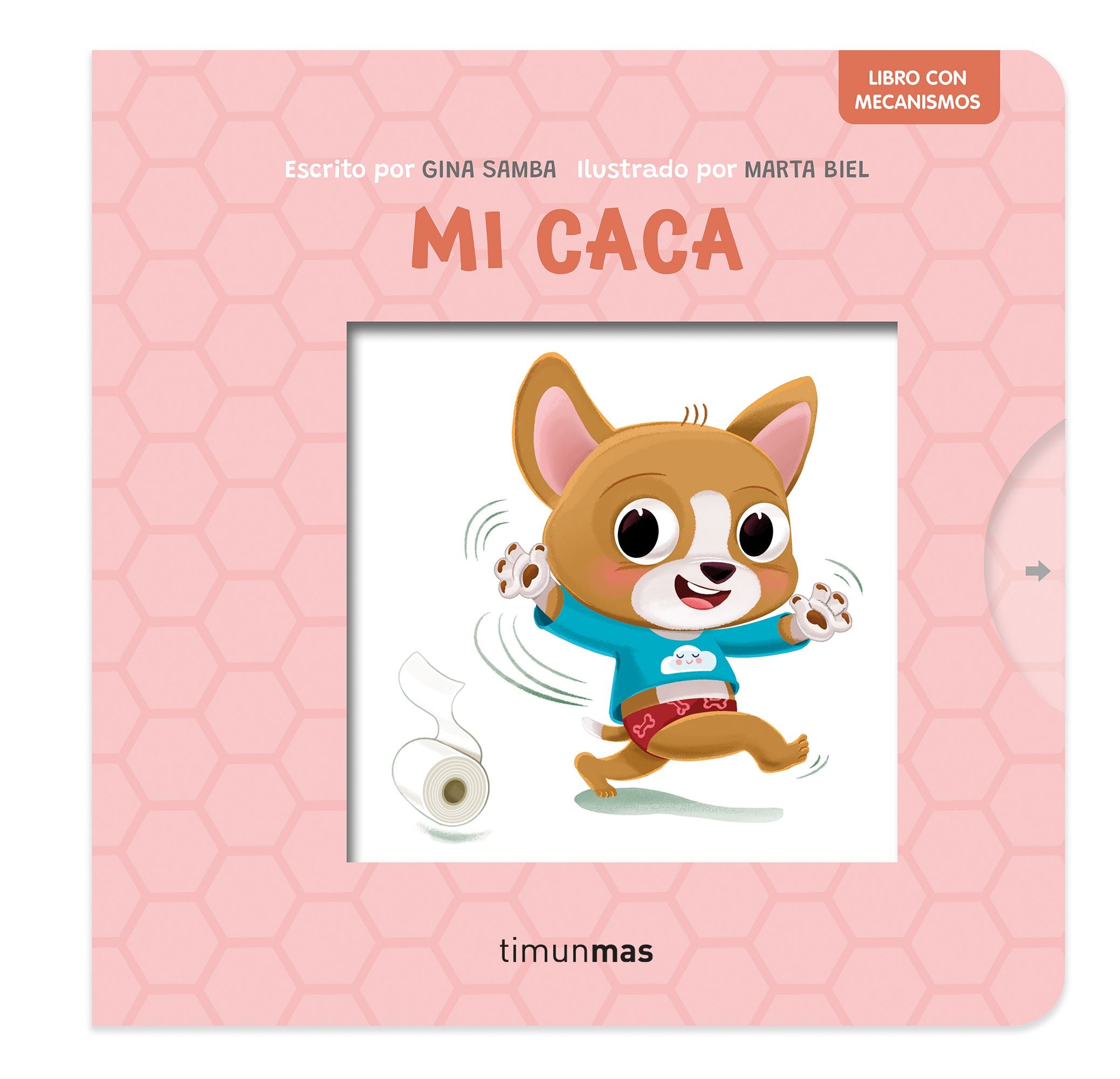 Mi caca. Libro con mecanismos. Gina Samba (Timun Mas Infantil) 9788408295211