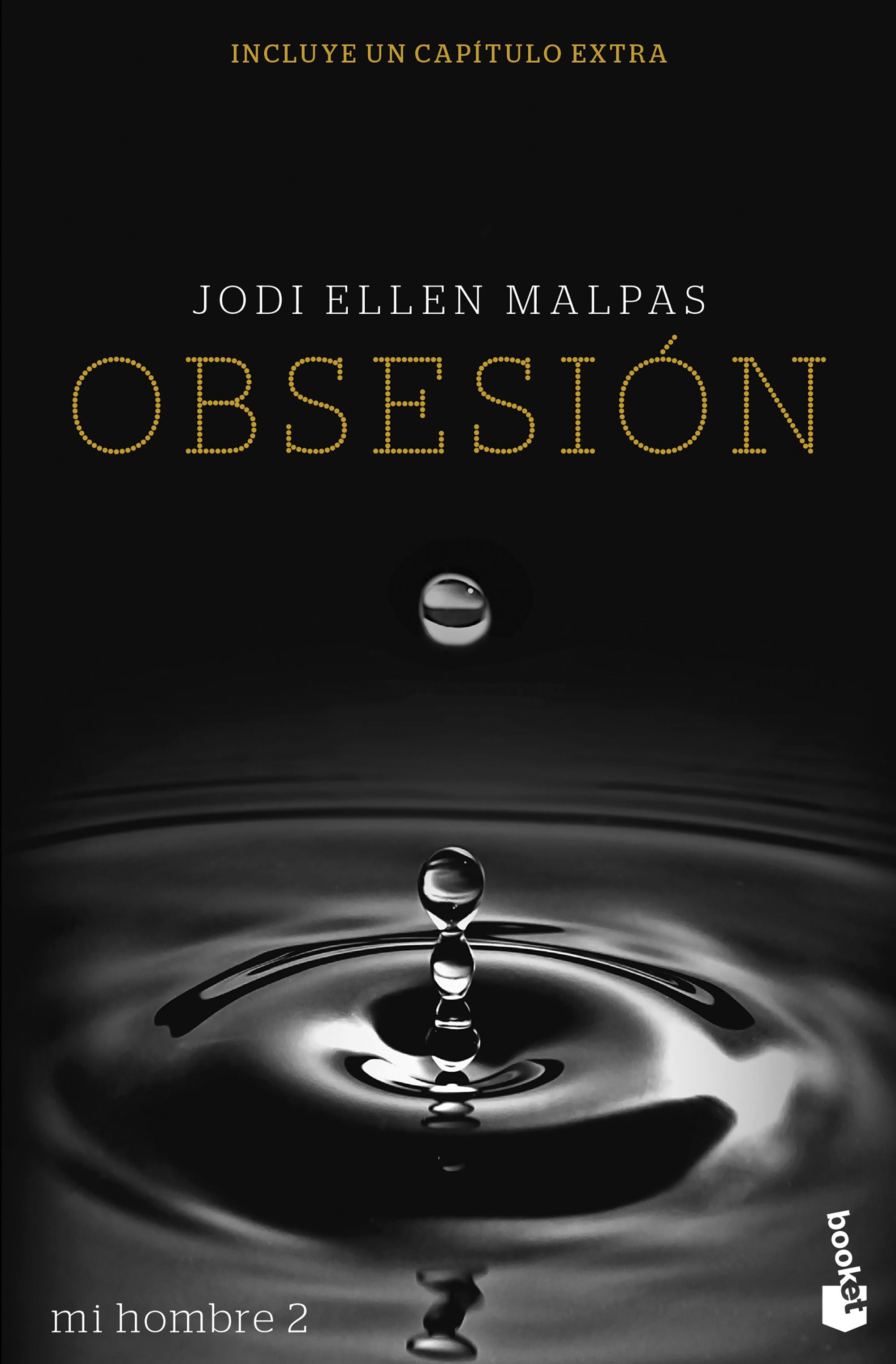 Mi hombre. Obsesión: Serie Mi hombre 2. Jodi Ellen Malpas (Booket) 9788408258445
