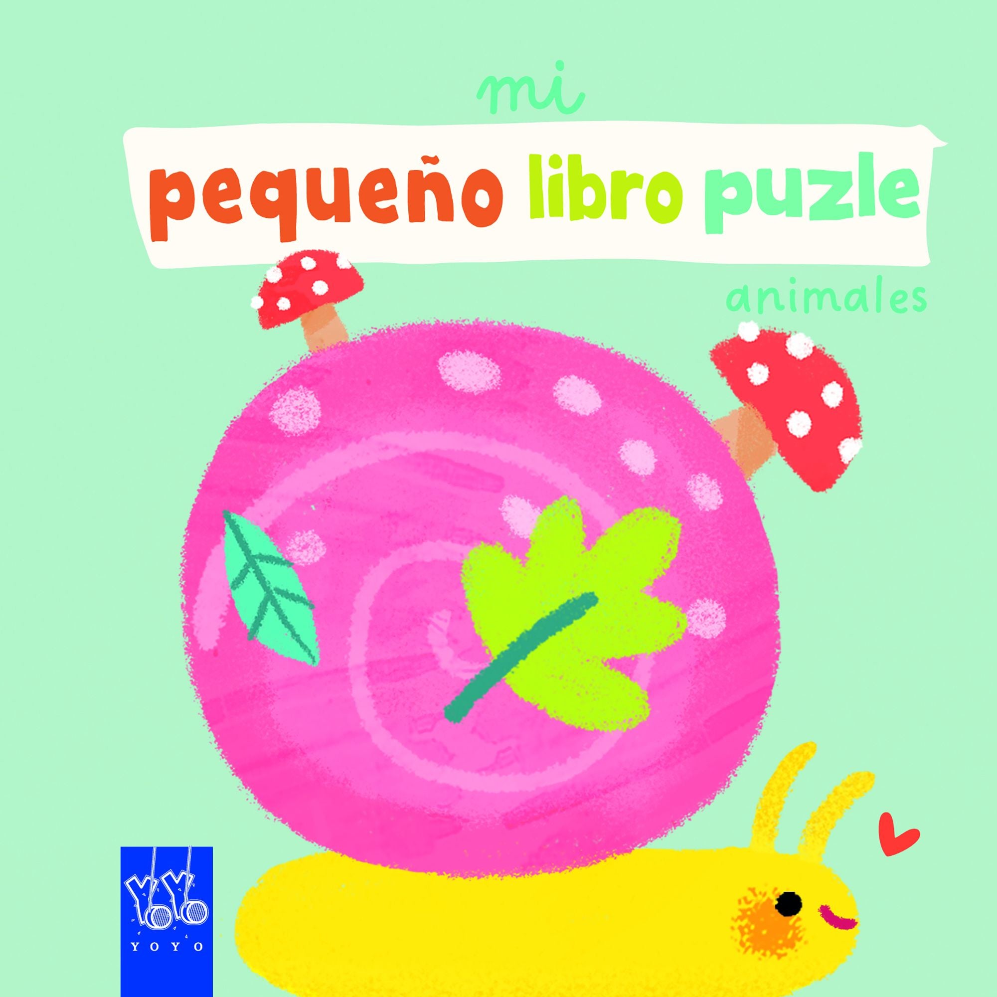 Mi pequeño libro puzle. Animales. YOYO (Yoyo) 9788408265283