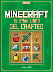 Minecraft. El gran libro del crafteo. AA. VV. (Planeta Junior) 9788408305293