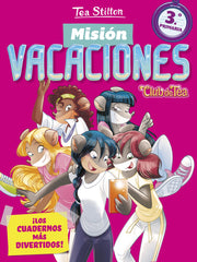 Misión Vacaciones 3: Club de Tea. ¡Los cuadernos más divertidos!