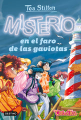 Misterio en el faro de las gaviotas: Vida en Ratford 44. Tea Stilton (Destino Infantil & Juvenil) 9788408267591