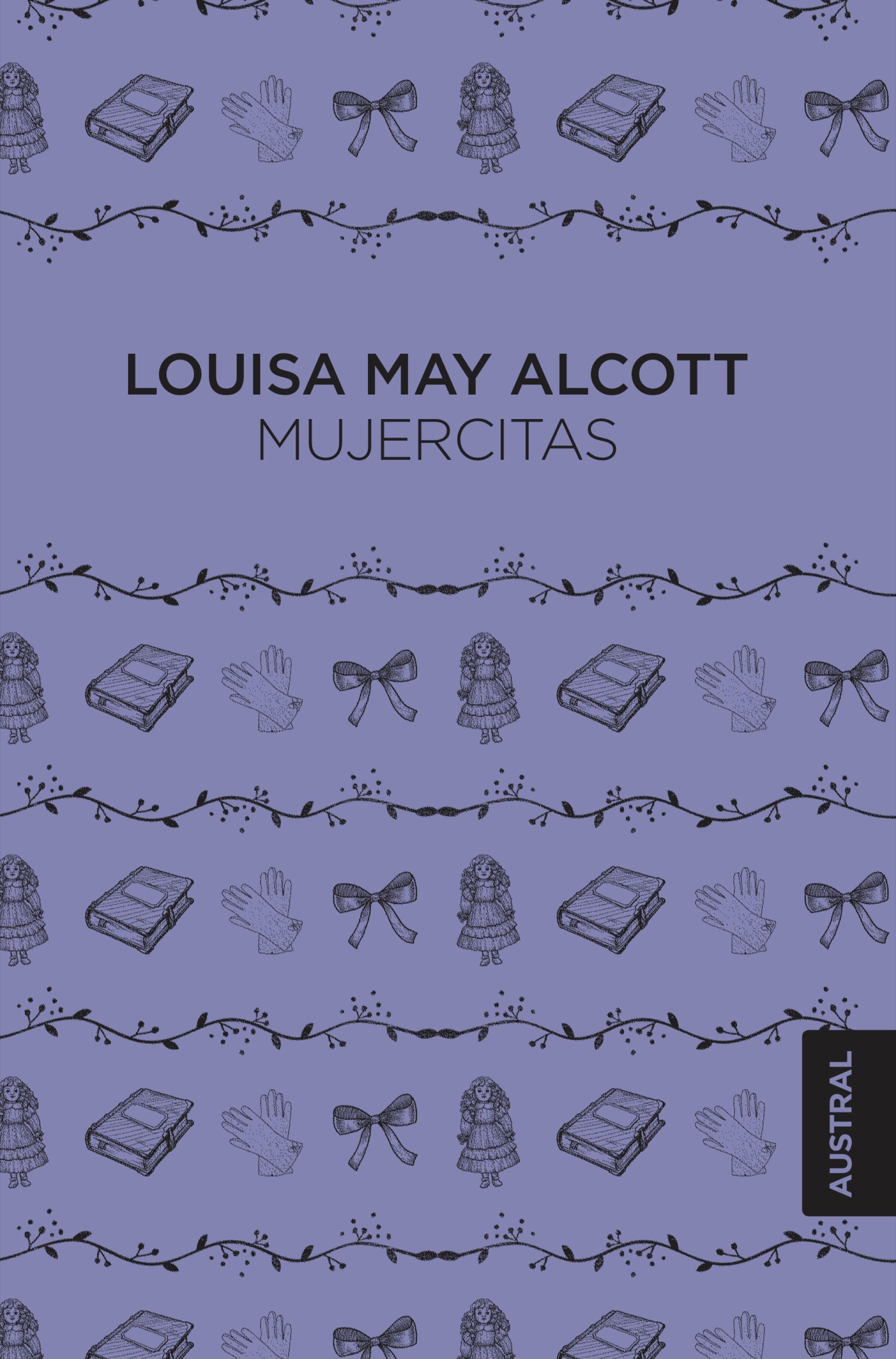 Mujercitas. Louisa May Alcott (Austral) 9788408216636