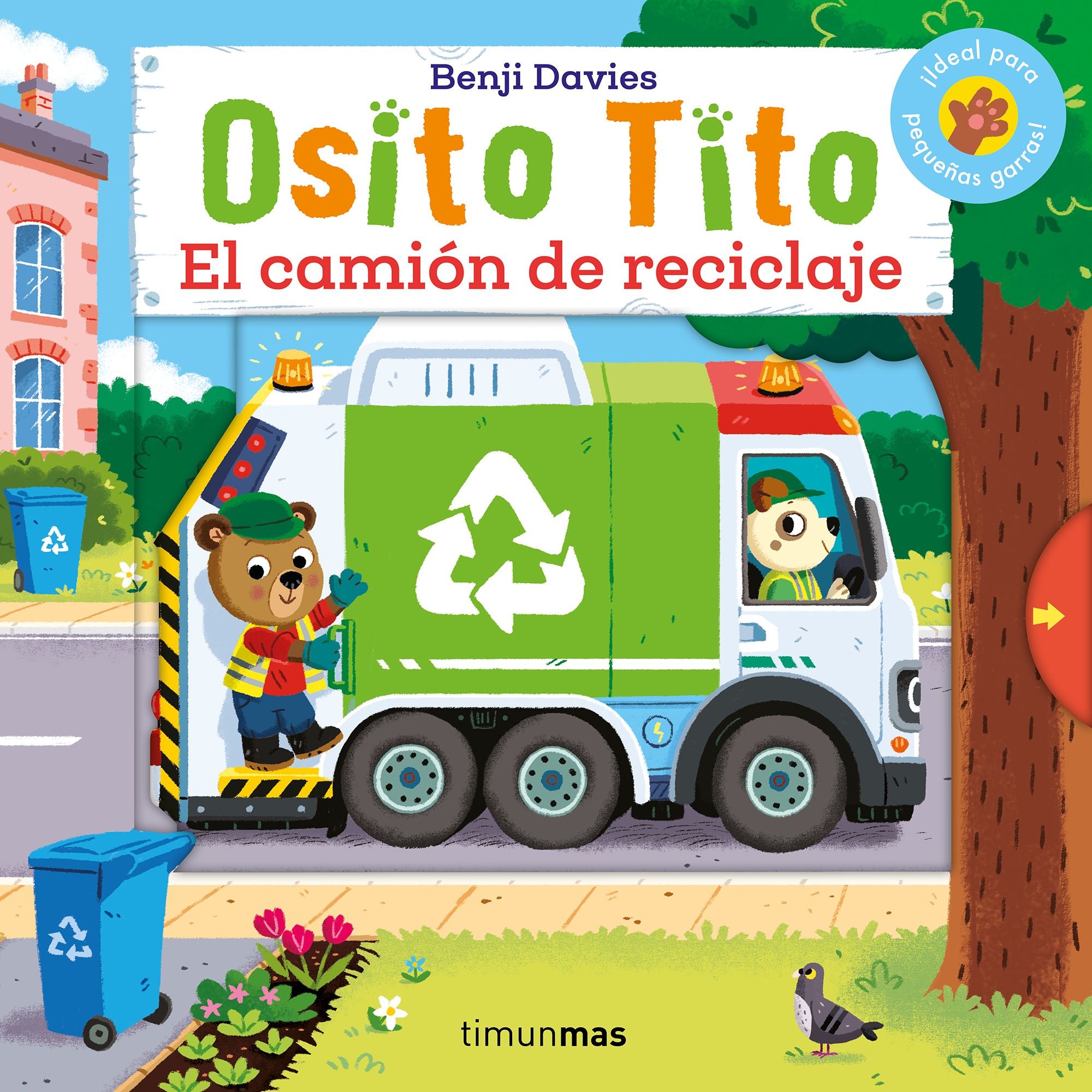 Osito Tito. El camión de reciclaje. Benji Davies (Timun Mas Infantil) 9788408292753