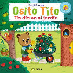 Osito Tito. Un día en el jardín. Benji Davies (Timun Mas Infantil) 9788408276463