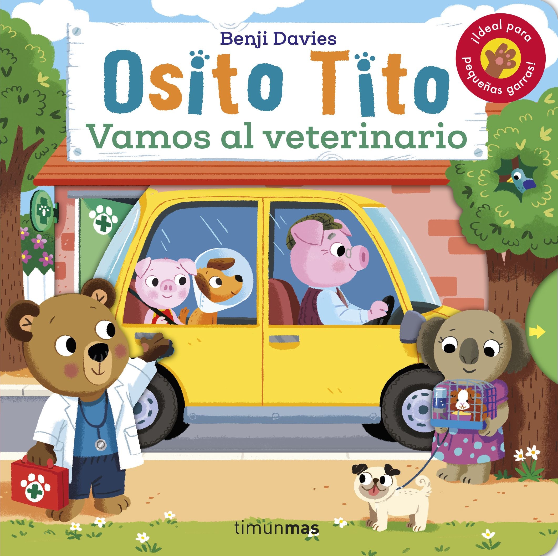 Osito Tito. Vamos al veterinario. Benji Davies (Timun Mas Infantil) 9788408256120
