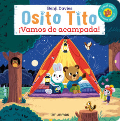 Osito Tito. ¡Vamos de acampada!. Benji Davies (Timun Mas Infantil) 9788408281177