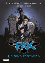 Pax. La niña fantasma: PAX 3
