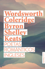Poetas románticos ingleses. William Wordsworth (Austral) 9788408269557