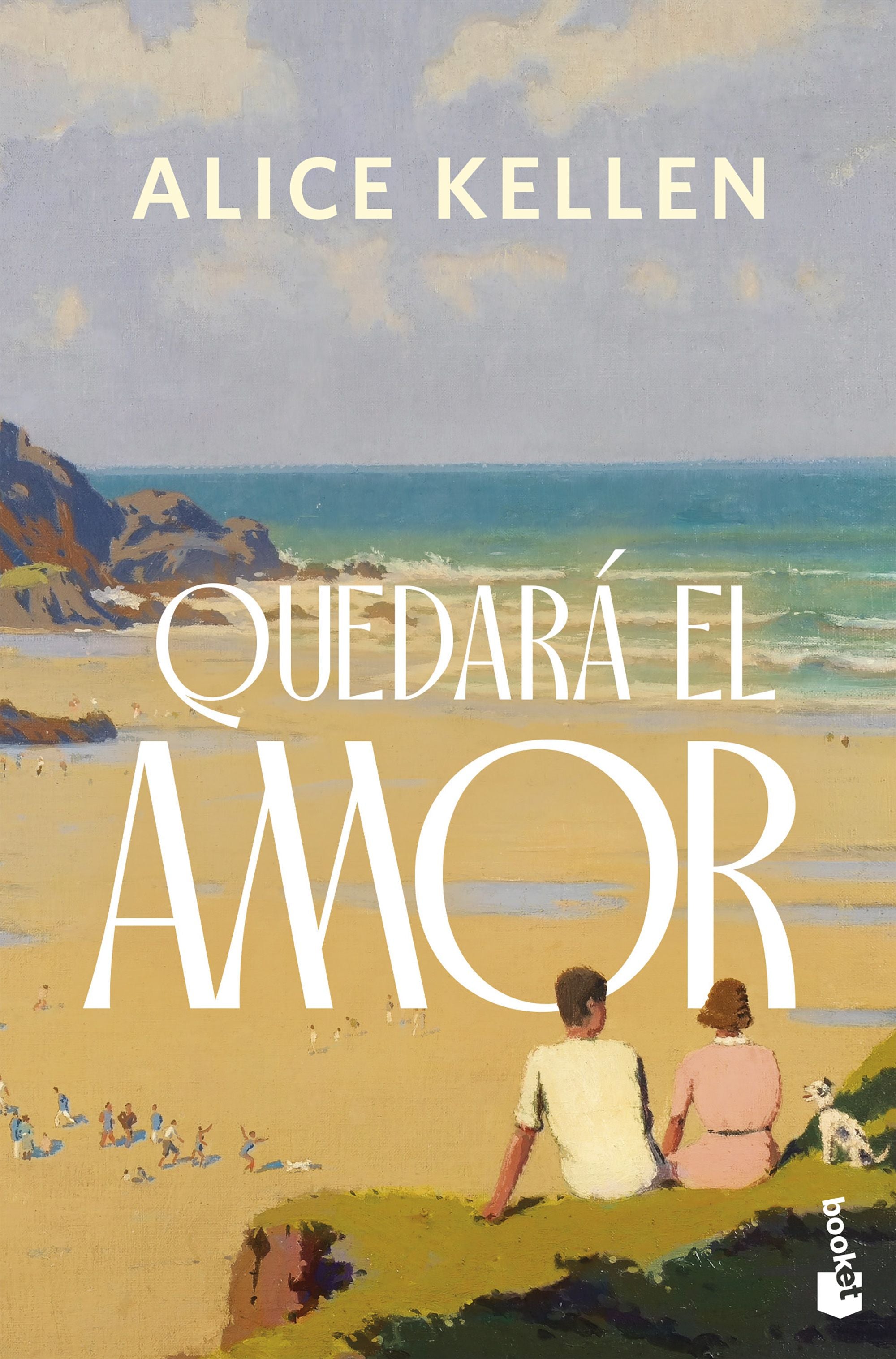 Quedará el amor. Alice Kellen (Booket) 9788408318927