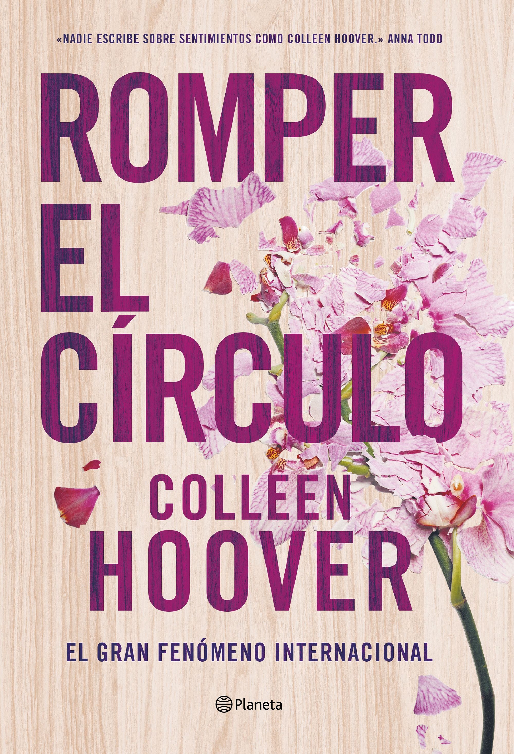 Romper el círculo (It Ends with Us). Colleen Hoover (Editorial Planeta) 9788408258360