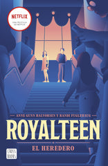 Royalteen 1. El heredero. Randi Fuglehaug (Crossbooks) 9788408254355