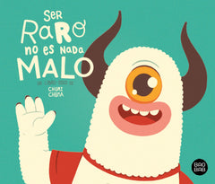 Ser raro no es nada malo: Libro + CD. Chumi Chuma (Destino Infantil & Juvenil) 9788408228363