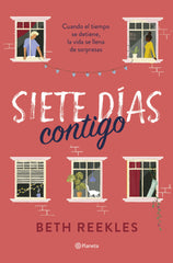 Siete días contigo. Beth Reekles (Editorial Planeta) 9788408261575