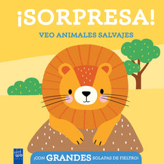 ¡Sorpresa! Veo animales salvajes: Con grandes solapas de fieltro. YOYO (Yoyo) 9788408296812