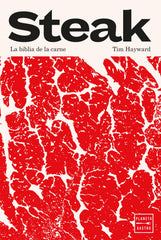 Steak. Tim Hayward (Planeta Gastro) 9788408296065