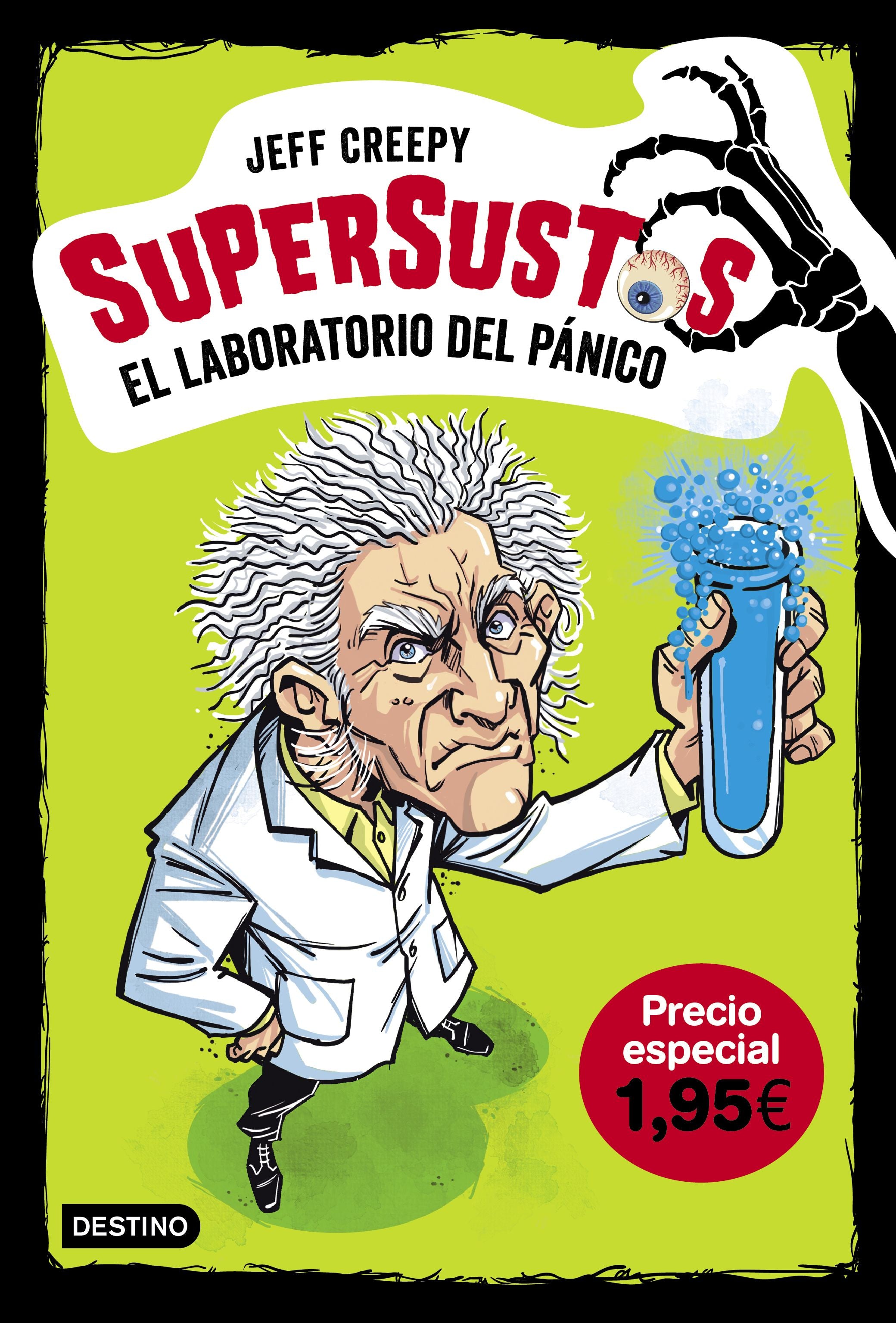 Supersustos. El laboratorio del pánico. Edición 1,95. Jeff Creepy (Destino Infantil & Juvenil) 9788408211822